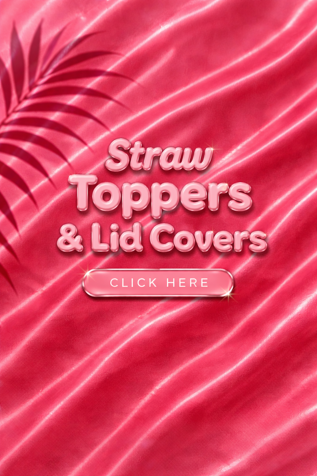 Straw Toppers & Lid Covers